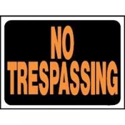 3014 9X12 NO TRESPASSING PLASTIC

SIGN